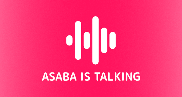 Asaba Is Talking